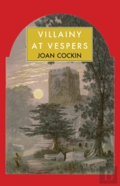 Villainy At Vespers
