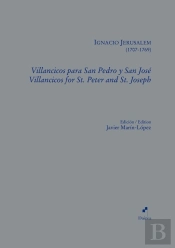 Villancicos Para San Pedro Y San Jose / Villancicos For St. Peter And St. Joseph