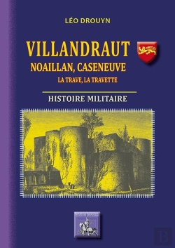 Bertrand.pt - Villandraut ; Noaillan, Caseneuve, La Trave, La Travette ; Histoire Militaire