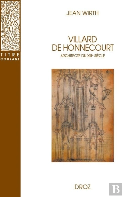 Bertrand.pt - Villard De Honnecourt, Architecte Du Xiiie Siècle