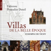 Villas De La Belle Époque ; L'Exemple De Vichy