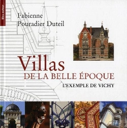 Bertrand.pt - Villas De La Belle Époque ; L'Exemple De Vichy