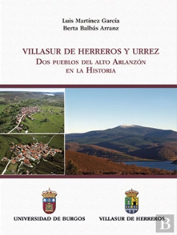 Bertrand.pt - Villasur De Herreros Y Urrez. Dos Pueblos Del Alto Arlanzón En La Historia