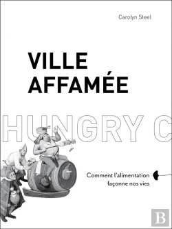 Bertrand.pt - Ville Affamée ; Comment L'Alimentation Façonne Nos Vies