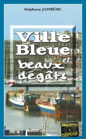 Ville Bleue Et Beaux Dégâts
