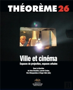 Bertrand.pt - Ville Et Cinéma. Espaces De Projection, Espaces Urbains