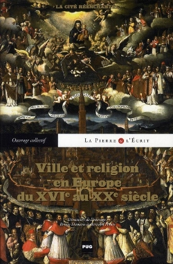 Bertrand.pt - Ville Et Religion En Europe, Du Xvie Au Xxe Siècle ; La Cité Enchantée