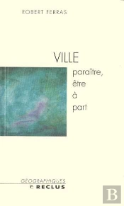 Ville Paraitre Etre A Part