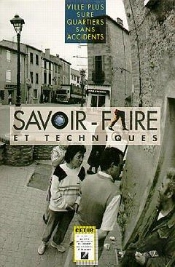 Ville Plus Sure Quartier Sans Accidents Savoir-Faire Et Techniques