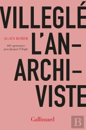 Villeglé L'Anarchiviste