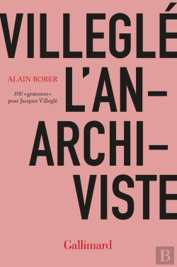 Bertrand.pt - Villeglé L'Anarchiviste