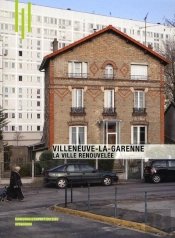 Villeneuve, La Ville Renouvelee