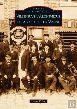 Bertrand.pt - Villeneuve-L'Archevêque Et La Vallée De La Vanne