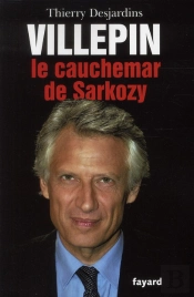 Villepin, Le Cauchemar De Sarkozy