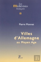 Villes D'Allemagne Au Moyen Age. : 4