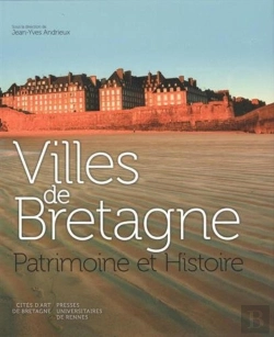 Bertrand.pt - Villes De Bretagne ; Patrimoine Et Histoire