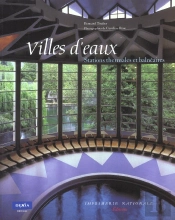 Villes D'Eaux ; Stations Thermales Et Balneaires
