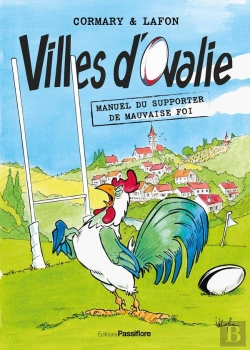 Bertrand.pt - Villes D'Ovalie : Manuel Du Supporter De Mauvaise Foi