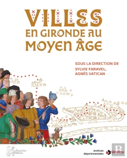 Bertrand.pt - Villes En Gironde Au Moyen Age