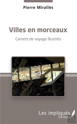 Bertrand.pt - Villes En Morceaux - Carnets De Voyage Illustres