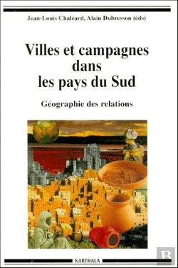 Bertrand.pt - Villes Et Campagnes Dans Les Pays Du Sud ; Géographie Des Relations