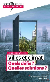 Villes Et Climat : Comment Vivrons-Nous Demain ?