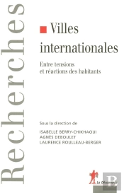 Villes Internationales Entre Tensions Et Réactions Des Habitants