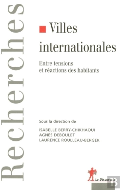 Bertrand.pt - Villes Internationales Entre Tensions Et Réactions Des Habitants