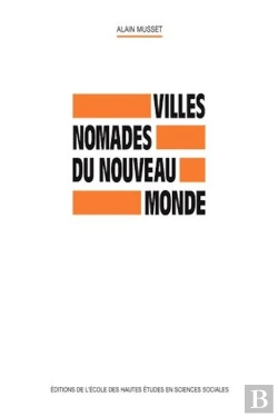 Bertrand.pt - Villes Nomades Du Nouveau Monde