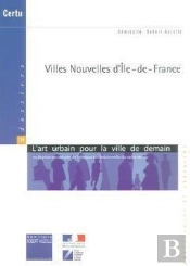 Villes Nouvelles D'Ledefrance L'Arturbain Pour La Ville De Demain Seminaire Robert Auzelle Amenagem