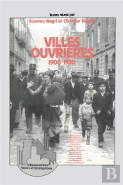 Villes Ouvrières 1900-1950