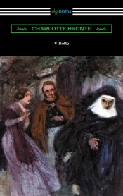 Villette (With An Introduction By Mary Augusta Ward)