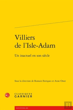Bertrand.pt - Villiers De L'Isle-Adam : Un Inactuel En Son Siècle