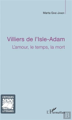 Bertrand.pt - Villiers De L'Isle D'Adam ; L'Amour Le Temps La Mort