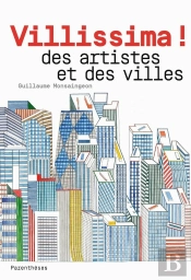 Villissima ! Des Artistes Et Des Villes