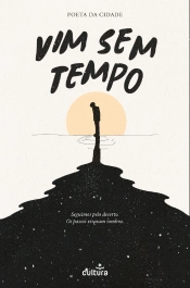 Vim Sem Tempo