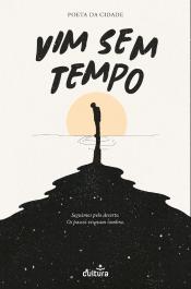 Vim Sem Tempo