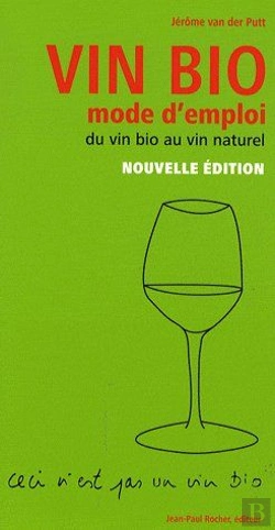 Bertrand.pt - Vin Bio ; Mode D'Emploi