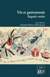 Vin Et Gastronomie ; Regards Croisés