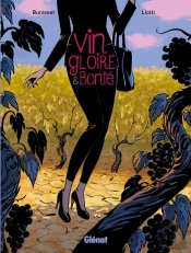 Vin, Gloire Et Bonté