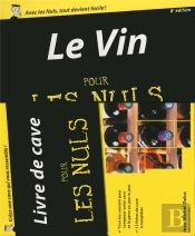Vin Pour Les Nuls 8e + Livret Les Routes Des Vins Pour Les Nuls
