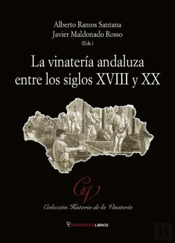 Bertrand.pt - Vinateria Andaluza Entre Los Siglos Xviii Y Xx