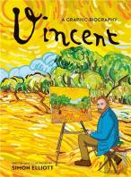 Vincent: A Graphic Biography