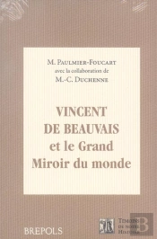 Vincent De Beauvais Et Le Grand Miroir Du Monde