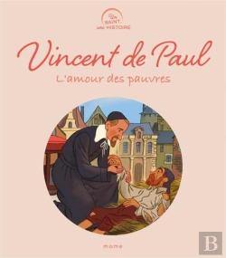 Bertrand.pt - Vincent De Paul, L'Amour Des Pauvres
