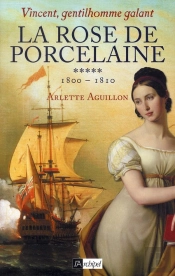 Vincent, Gentilhomme Galant-La Rose De Porcel