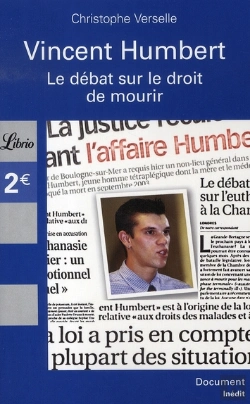 Bertrand.pt - Vincent Humbert ; Le Débat Sur Le Droit De Mourir
