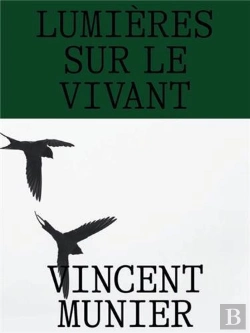 Bertrand.pt - Vincent Munier : Lumières Sur Le Vivant