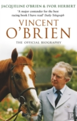 Bertrand.pt - Vincent O'Brien - The Official Biography