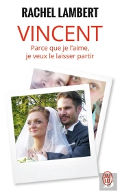 Vincent ; Parce Que Je L'Aime, Je Veux Le Laisser Partir